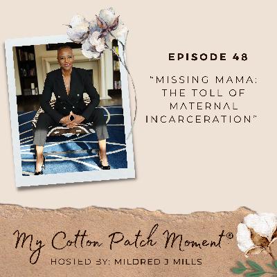 Missing Mama: The Toll of Maternal Incarceration