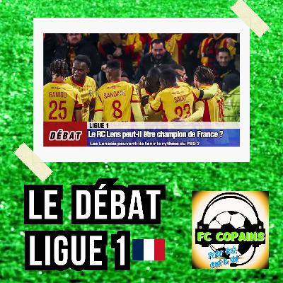 Débat Ligue 1 - Le RC Lens peut-il être champion de France devant le PSG et l'OM❓🤔 Débat Ligue 1 - Le RC Lens peut-il être champion de France devant le PSG et l'OM❓🤔