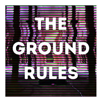 06 - The Ground Rules