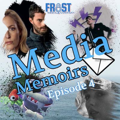 Media Memoirs #4 Media Memoirs #4