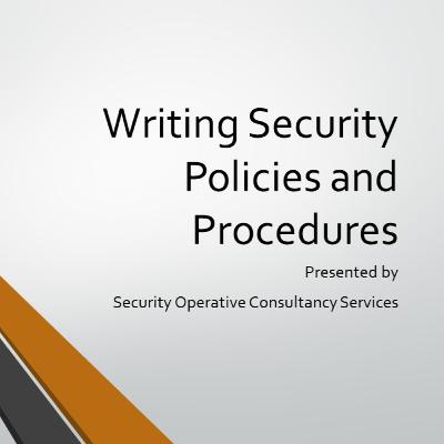 Episode 31: Writing Security Policies and Procedures Episode 31: Writing Security Policies and Procedures