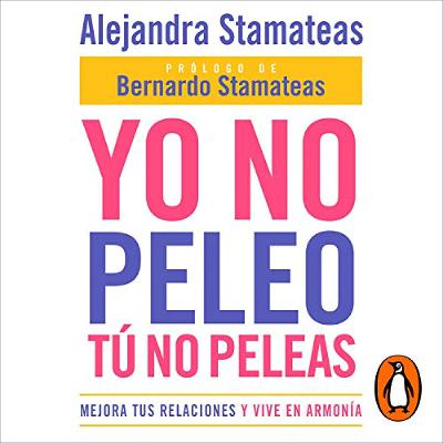 Yo no peleo, tú no peleas [I Don't Fight, You Don't Fight] (Audiolibro) | Prueba Gratis