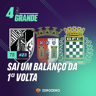 T5, Ep. 23 | Sai um balanço da 1ª volta