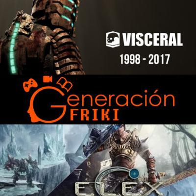Generación Friki 5: RIP Visceral Games + Primer contacto con Elex + Noticias + Star Trek y homosexualidad + Eventos