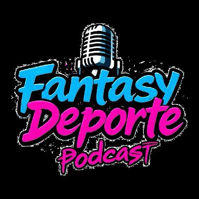 Fantasy Deporte Podcast #️⃣️️4️⃣0️⃣7️⃣- ✨🏈 ✨Fantasy Football ✨🏈✨