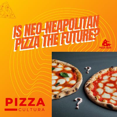 Pizza's Evolution: Is Neo-Neapolitan the Next Chapter? Pizza's Evolution: Is Neo-Neapolitan the Next Chapter?