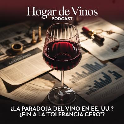 La Paradoja del Vino en EE. UU. Fin a la Tolerancia Cero La Paradoja del Vino en EE. UU. Fin a la Tolerancia Cero