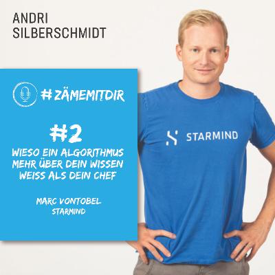 #2 Marc Vontobel – Wieso ein Algorithmus mehr über dein Wissen weiss als dein Chef 👩🏼💻 #2 Marc Vontobel – Wieso ein Algorithmus mehr über dein Wissen weiss als dein Chef 👩🏼💻