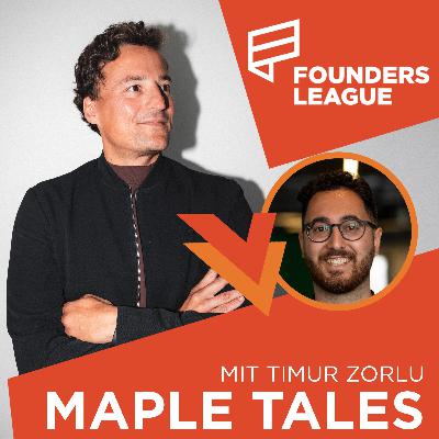 #47 Lesen wird für Kinder nie wieder das Gleiche sein... | Maple Tales - FOUNDERS LEAGUE PODCAST