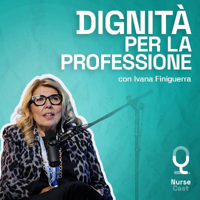DIGNITÀ per la PROFESSIONE 🩺 con Ivana Finiguerra