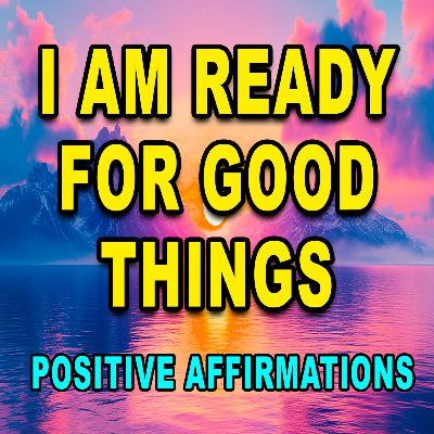 Affirmations for Personal Growth | Affirmations for Positive Thinking | Gratitude and Abundance