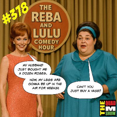 #378 - The Reba and Lulu Comedy Hour, Brad Williams, & Story Time With Miss  Krissy
