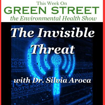 The Invisible Threat with Dr. Silvia Aroca The Invisible Threat with Dr. Silvia Aroca