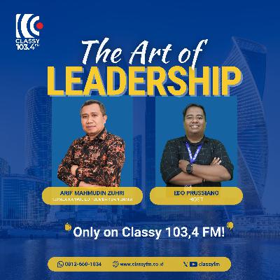 The Art of Leadership - Kepala Kanwil Direktoral Jendral Pajak Sumatra Barat dan Jambi
