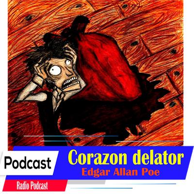 Corazon Delator - RELATO Corazon Delator - RELATO