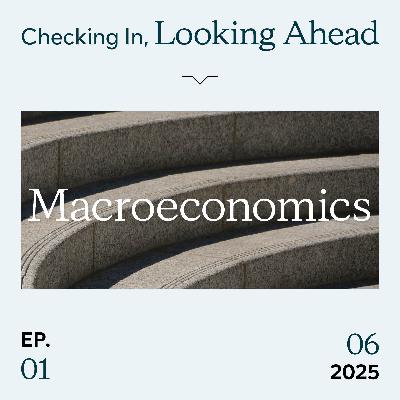 Checking In, Looking Ahead: Global Uncertainties Persist in 2025