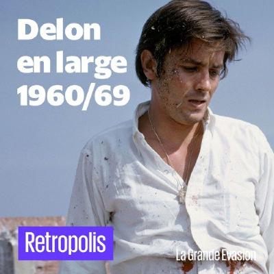 Delon en large (1960/69)