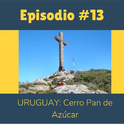 #13 - Uruguay: Cerro Pan de Azúcar - Viajes y fotografía