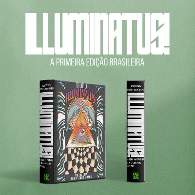 Trilogia Illuminatus! - A Primeira Edição Brasileira Trilogia Illuminatus! - A Primeira Edição Brasileira