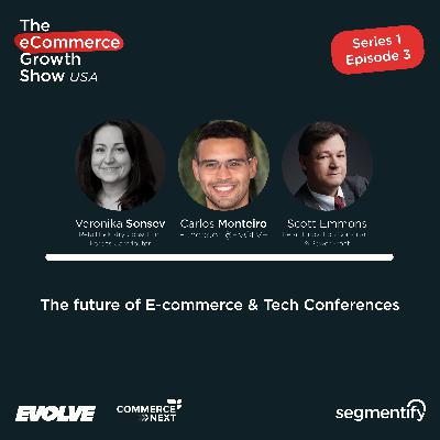 The future of E-commerce & Tech Conferences - Veronika Sonsev