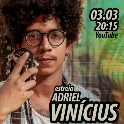 ADRIEL VINÍCIUS | POD COVER CAST #0015