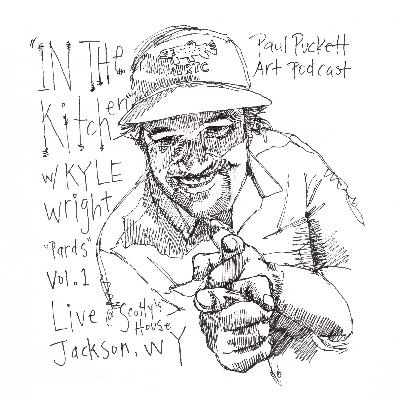 Ep.10 - "In The Kitchen" w/ Kyle Wright Vol.1