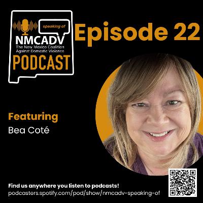 22. Speaking Of Ep. 22 - Bea Coté