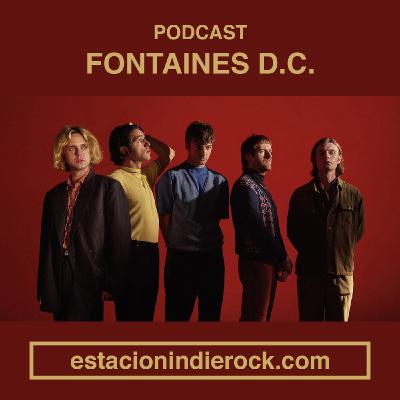 10x01 Fontaines D.C. y León Benavente