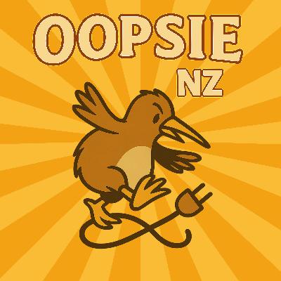Oopsie NZ: New Podcast Out Now!