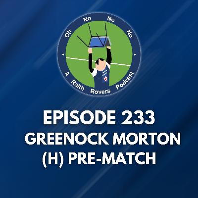 Episode 233: Greenock Morton (H) pre-match