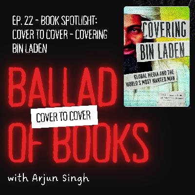 Ep. 22 - Book Spotlight: Cover To Cover - Covering Bin Laden