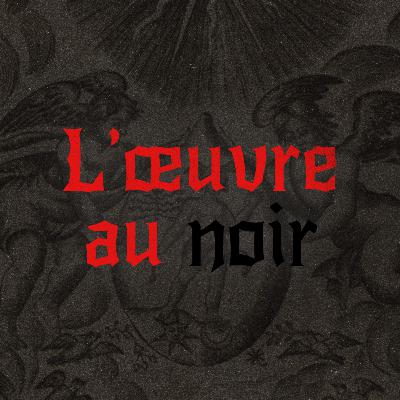 L'œuvre au noir