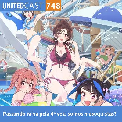 UNITEDcast #748 - Passando raiva pela 4ª vez, Somos Masoquistas? (kanojo okarishimasu 4) UNITEDcast #748 - Passando raiva pela 4ª vez, Somos Masoquistas? (kanojo okarishimasu 4)