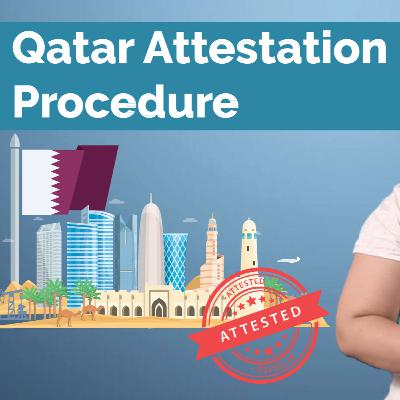 Qatar Embassy Attestation Procedure for Indians