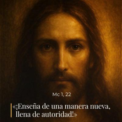 Marcos 1, 21-28 - I Martes del Tiempo Ordinario Marcos 1, 21-28 - I Martes del Tiempo Ordinario