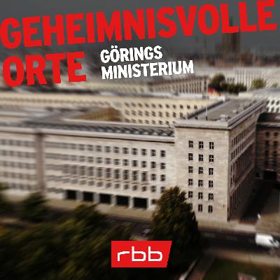 Görings Ministerium (S2/E03)