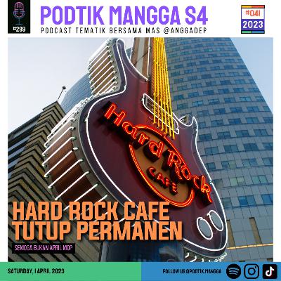 #41 - 2023 : Hard Rock Cafe Jakarta Tutup #41 - 2023 : Hard Rock Cafe Jakarta Tutup