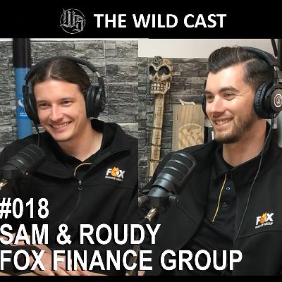 #18 The Wild Cast Sam & Roudy from Fox Finance