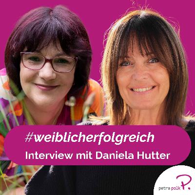 Weiblich erfolgreich mit dem Yin-Prinzip: Interview mit Daniela Hutter | PP88 Weiblich erfolgreich mit dem Yin-Prinzip: Interview mit Daniela Hutter | PP88