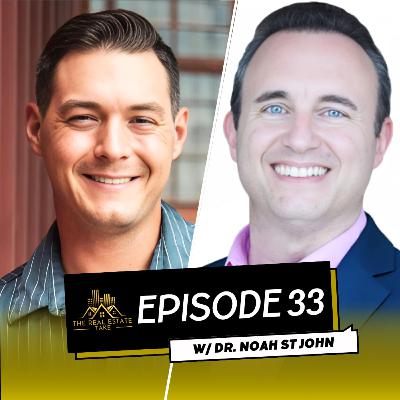 Real Estate Take Episode 33: Dr. Noah and Power Habits Real Estate Take Episode 33: Dr. Noah and Power Habits