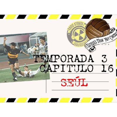 Ustedes eran muy chicos ep 16 temporada 3 - SEÚL