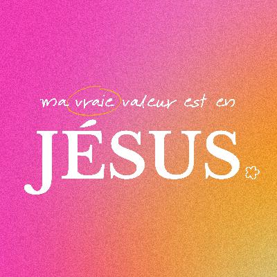 Jésus, ma force et mon courage