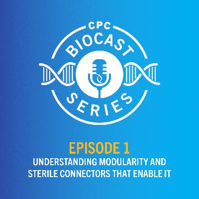 Understanding modularity and sterile connectors that enable it