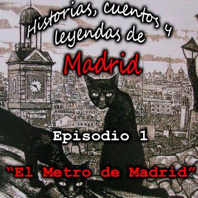 EPISODIO 1 - El metro de Madrid - Episodio exclusivo para mecenas EPISODIO 1 - El metro de Madrid - Episodio exclusivo para mecenas