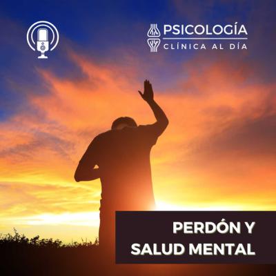 El perdón y la salud mental.