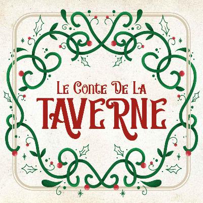 Le Conte de la Taverne #01 (feat. La Griffe de Maho)