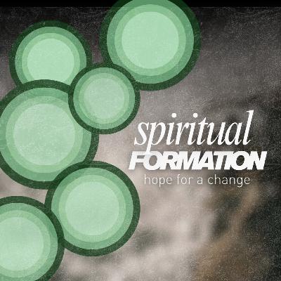 Spiritual Formation Week 2: Spirit - Paul Maughan