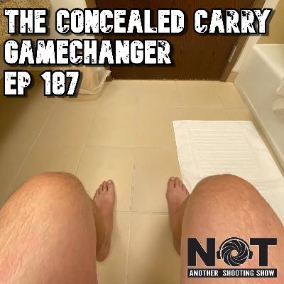 The Concealed Carry Gamechanger - Ep 187