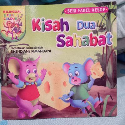Cerita Mini : Fabel "Kisah Dua Sahabat" Cerita Mini : Fabel "Kisah Dua Sahabat"