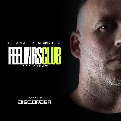 Feelings Club Radioshow | Episode 038 | Guest Mix MATEO QUILES
